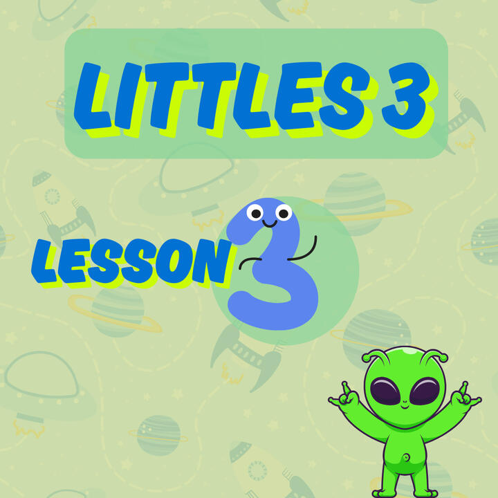 Littles 3 - Lesson 3