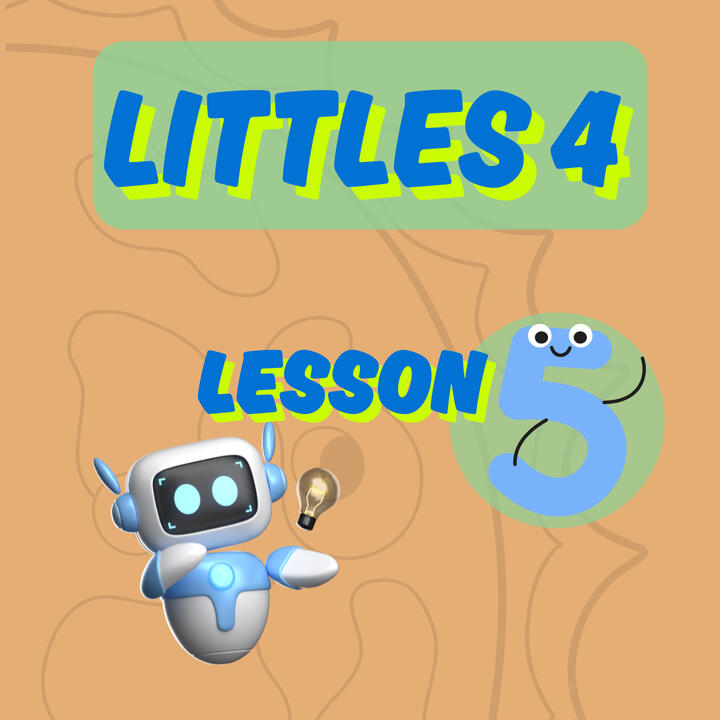 Littles 4 - Lesson 5