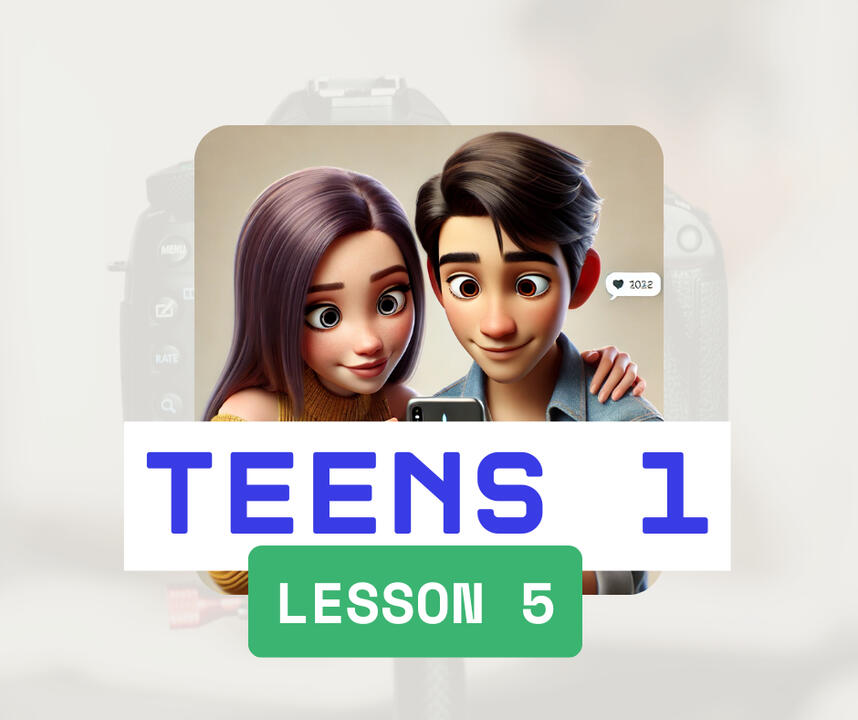 Teens 1 - Lesson 5
