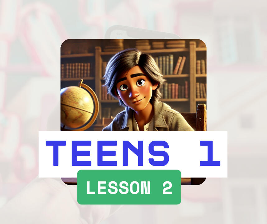 Teens 1 - Lesson 2