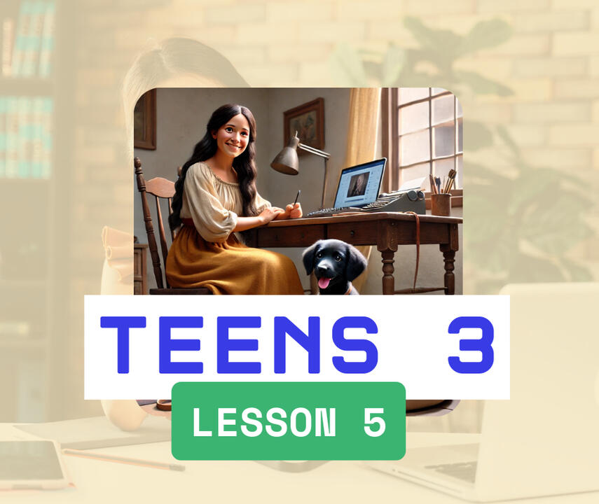 Teens 3 - Lesson 5