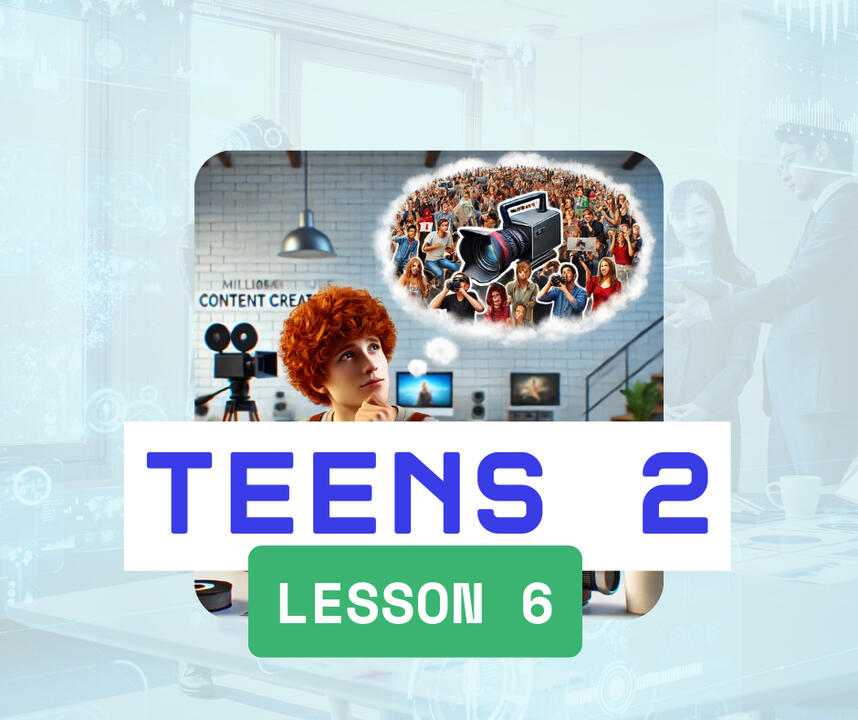 Teens 2 - Lesson 6