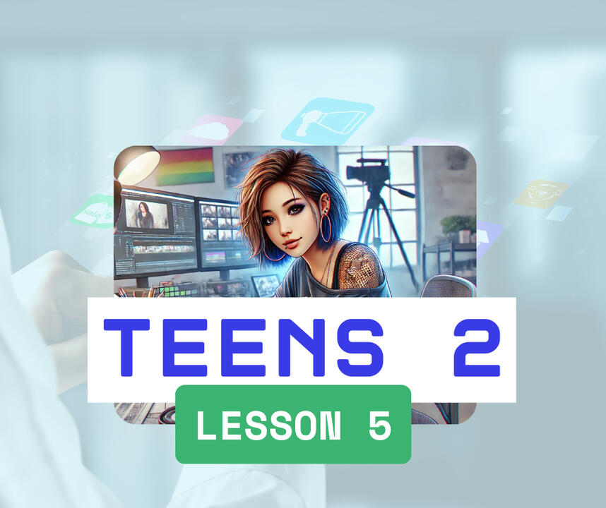 Teens 2 - Lesson 5