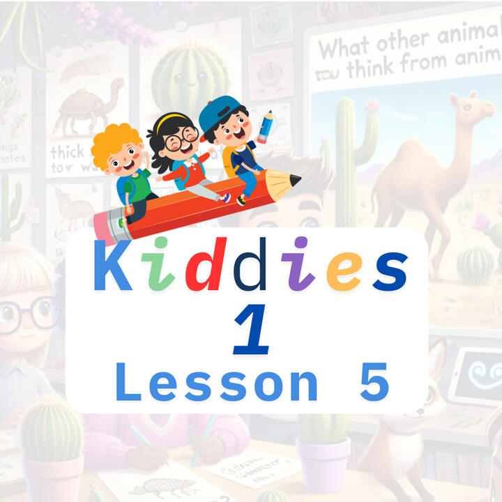Kiddies 1 - Lesson 5